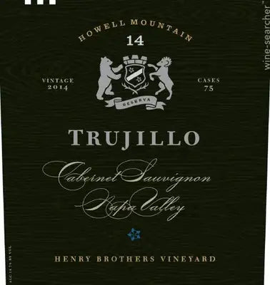 Trujillo ''Henry Brothers Vineyard Reserve'' Howell Mountain 2016